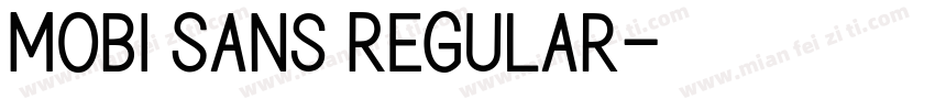 Mobi Sans Regular字体转换